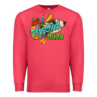 Preschool Dude Premium Sweatshirt | Teevron