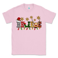 Bubblegum Pink christmas believe Classic Tee - BarkalooDesign