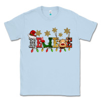 Dusty Blue christmas believe Classic Tee - BarkalooDesign