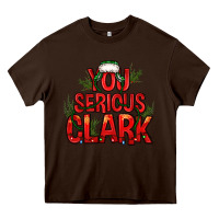 Chocolate Brown you serious clark bbs Heavy Core Tee - BundleAndBundleShop