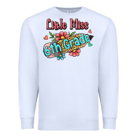 White little miss sixth grade Premium Sweatshirt - RanaPortraitStore