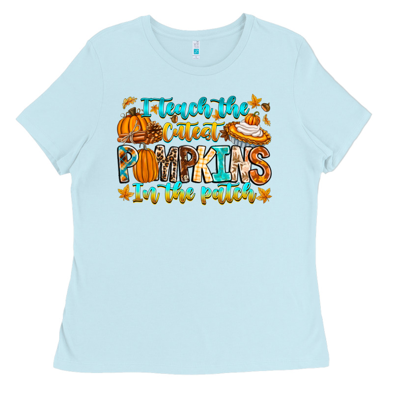 I Teach The Cutest Pumpkins In The Patch Ladies Tee by CowhideDigitalArt | Teevron