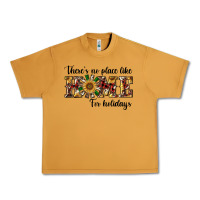 Peanut Butter there's no place like home for holidays Urban Heavy Tee - RanaPortraitStore