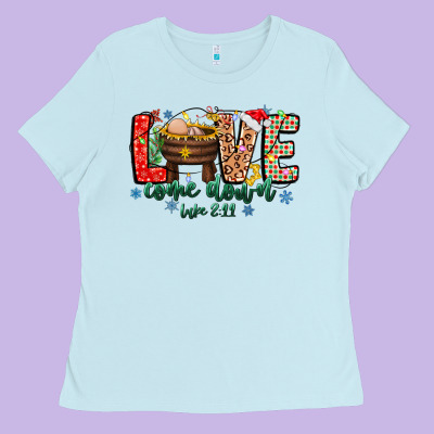 Love Comedown Luke 2.11-2 2 Ladies Tee Designed By Cowhidedigitalart