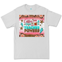 Dove Grey coffee gives me teacher powers tumbler Premium Tee - BundleAndBundleShop