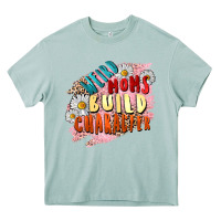 Arona Weird moms build character Mother's Day Heavy Core Tee - FaDigitalArtStudio