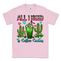 Bubblegum Pink All I Need Is Coffee Cactus Frappe Classic Tee - FaDigitalArtStudio