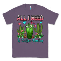 Lavender All I Need Is Coffee Cactus Frappe Classic Tee - FaDigitalArtStudio