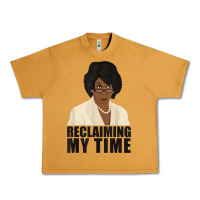 Peanut Butter maxine reclaiming my time funny political quote t shirt Urban Heavy Tee - baoMotion