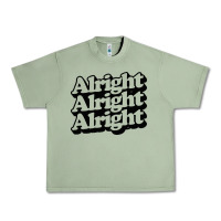 Oil Green alright alright alright Urban Heavy Tee - baoMotion
