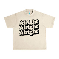Sandshell alright alright alright Urban Heavy Tee - baoMotion