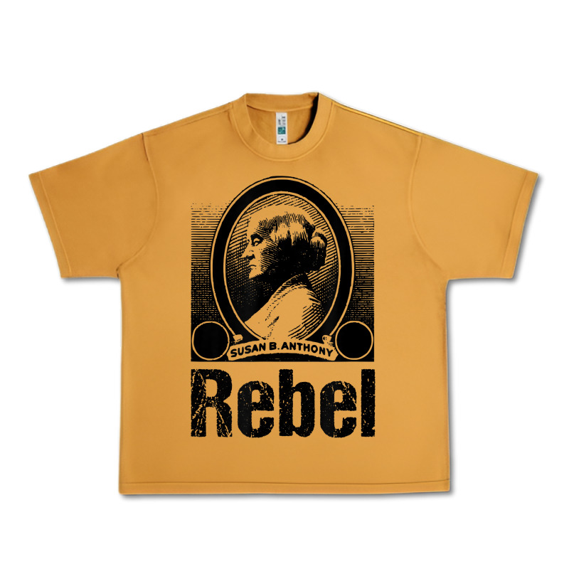 Political Rebel Tshirt Susan B Anthony Women's History Gift Urban Heavy Tee by baoMotion | Teevron