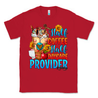 Red Half coffee half daycare provider Classic Tee - FaDigitalArtStudio