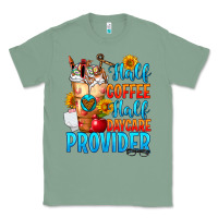 Sage Half coffee half daycare provider Classic Tee - FaDigitalArtStudio