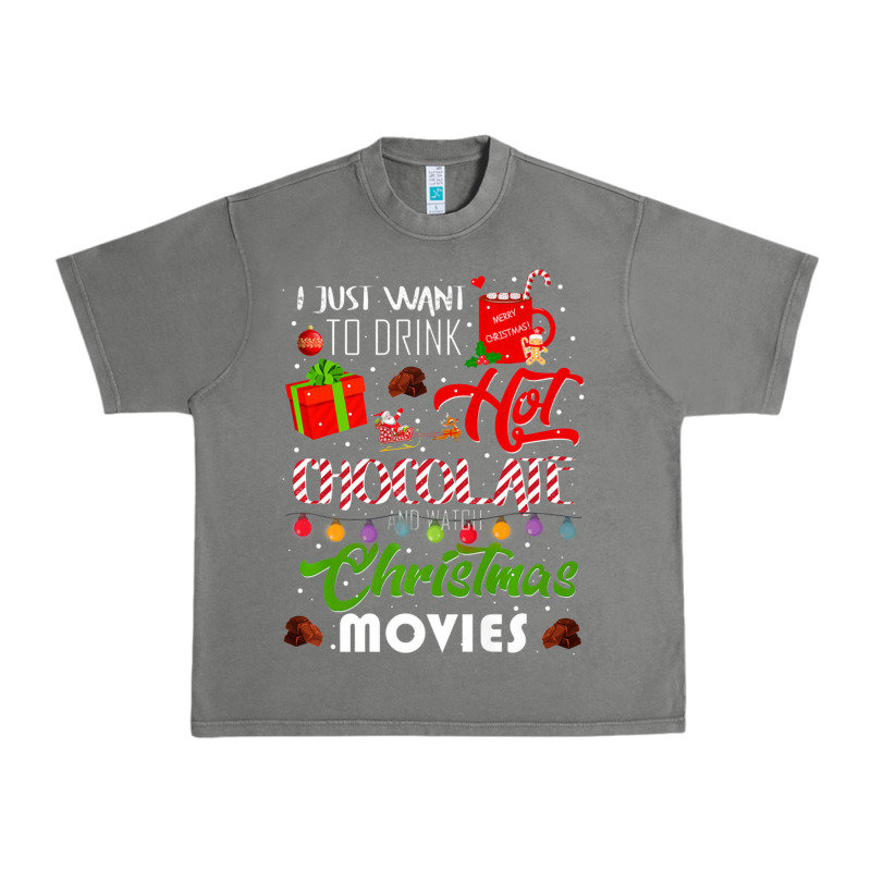 I Just Want To Drink Hot Chocolate Watch Christmas Movies Premium Urban Heavy Tee by baoMotion | Teevron