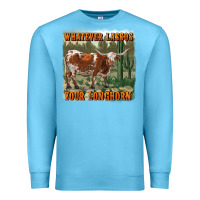 Ocean Blue whatever lassos your longhorn Premium Sweatshirt - RanaPortraitStore