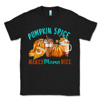 Black Pumpkin Spice Make Mama Nice Classic Tee - FaDigitalArtStudio
