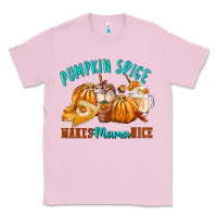Bubblegum Pink Pumpkin Spice Make Mama Nice Classic Tee - FaDigitalArtStudio