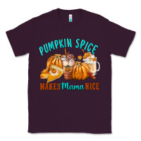 Plum Pumpkin Spice Make Mama Nice Classic Tee - FaDigitalArtStudio