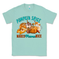 Seafoam Pumpkin Spice Make Mama Nice Classic Tee - FaDigitalArtStudio