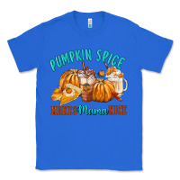 True Royal Pumpkin Spice Make Mama Nice Classic Tee - FaDigitalArtStudio