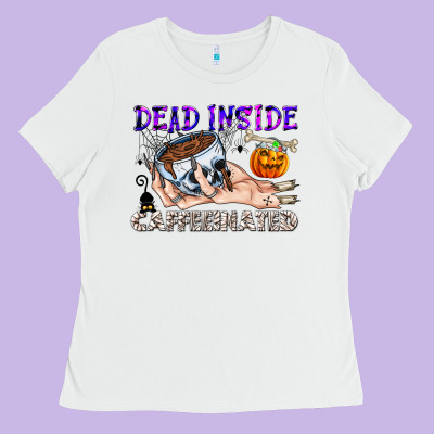 Dead Inside Caffeinated Ladies Tee Designed By Cowhidedigitalart