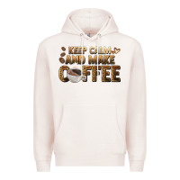 Pale Pink keep calm and make coffee Premium Hoodie - BarkalooDesign