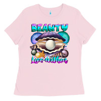 Bubblegum Pink Beauty Lies Within Ladies Tee - CowhideDigitalArt