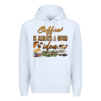 White coffee is always a good idea Premium Hoodie - BarkalooDesign