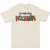 Bone Somebody's Problem Premium Tee - FaDigitalArtStudio