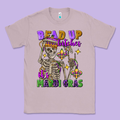 Bead Up Bitches It's Mardi Gras Skeleton Classic Tee Designed By Fadigitalartstudio