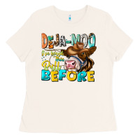 Deja Moo I've Heard Tih Bull Before Ladies Tee | Teevron