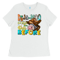 White Deja Moo I've Heard Tih Bull Before Ladies Tee - CowhideDigitalArt