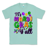 Seafoam It's Mardi Gras y'all Classic Tee - FaDigitalArtStudio