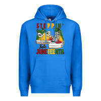 True Royal steppin' into juneteenth Premium Hoodie - BarkalooDesign
