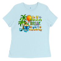 Baby Blue Is It Summer Break Ladies Tee - CowhideDigitalArt