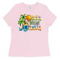 Bubblegum Pink Is It Summer Break Ladies Tee - CowhideDigitalArt