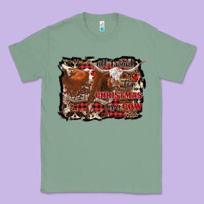 All I Want For Christmas Is A Cow Classic Tee Designed By Ranaportraitstore