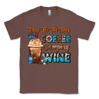 Chestnut Plan For The Day Coffee Camping Wine Frappe Coffee Classic Tee - FaDigitalArtStudio