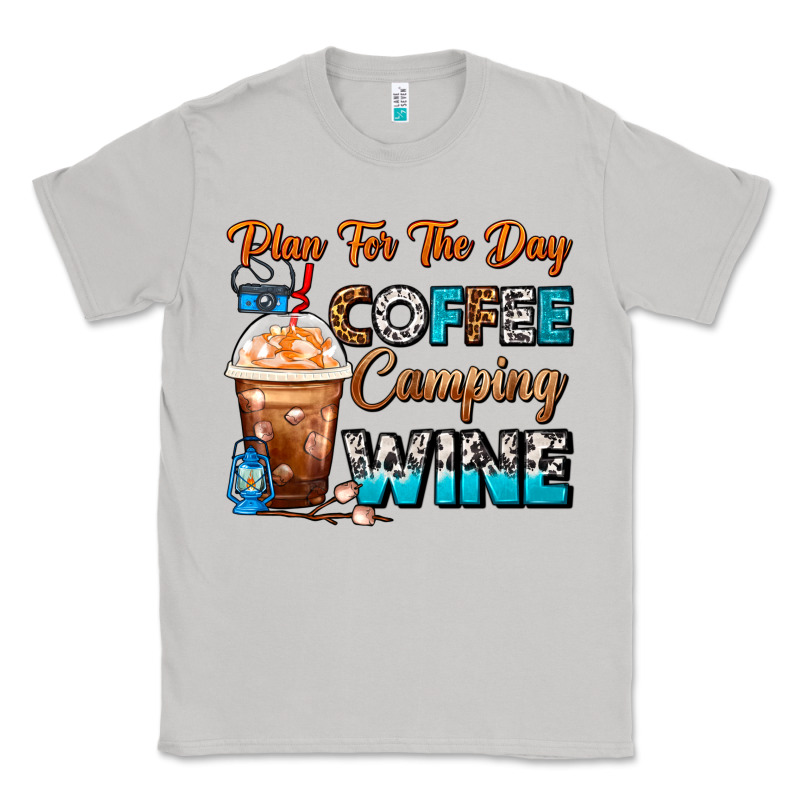 Plan For The Day Coffee Camping Wine Frappe Coffee Classic Tee by FaDigitalArtStudio | Teevron
