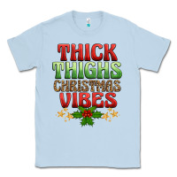 Dusty Blue thick thighs christmas vibes Classic Tee - BarkalooDesign