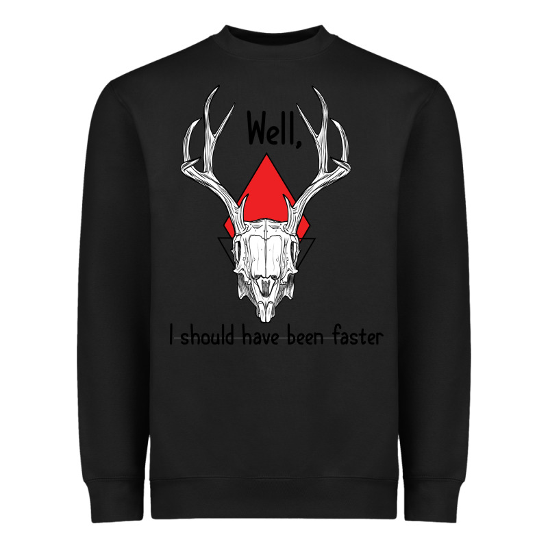 I Should Have Been Faster Heavyweight Sweatshirt by Bettercallsaul | Teevron