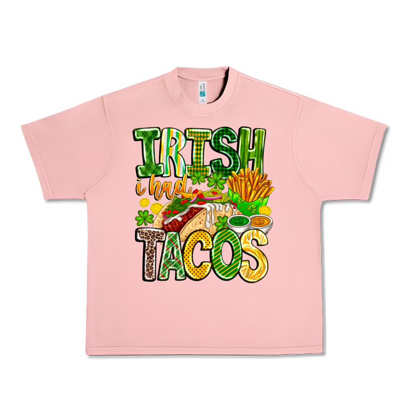 Irish I Had Tacos Urban Heavy Tee by CowhideDigitalArt | Teevron