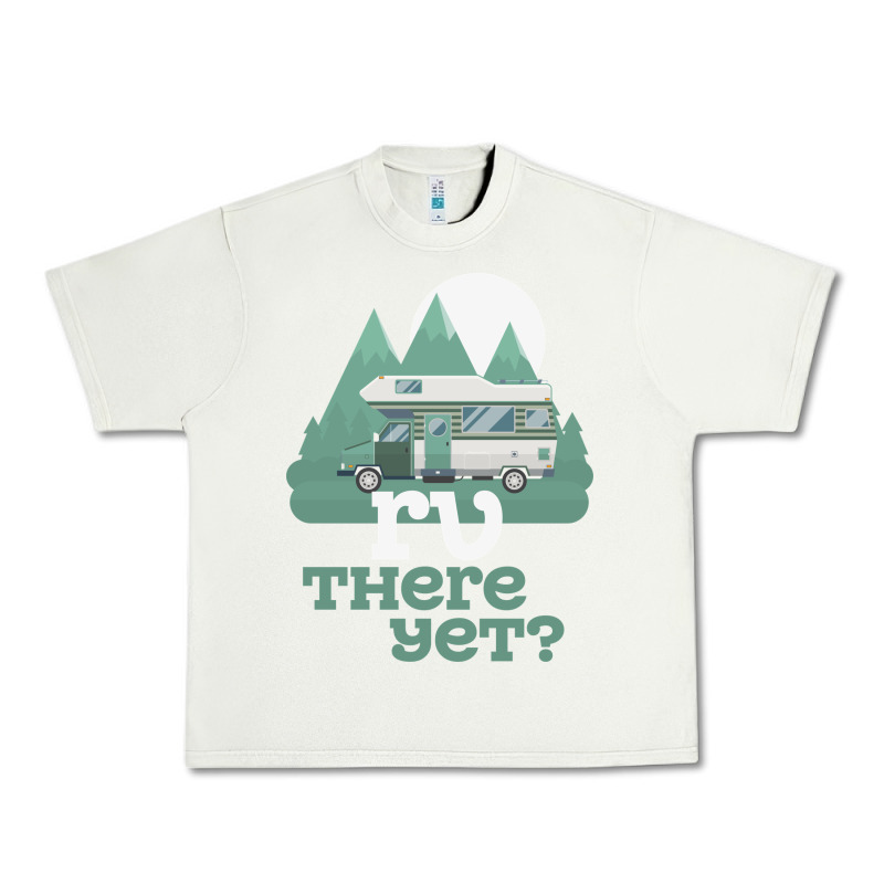 Funny Camping Tee There Yet Camper Rv Car Urban Heavy Tee by baoMotion | Teevron