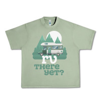 Oil Green funny camping tee there yet camper rv car Urban Heavy Tee - baoMotion