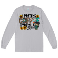 Moon Dust i pretend coffee Long Sleeve Tee - RacoonDesign