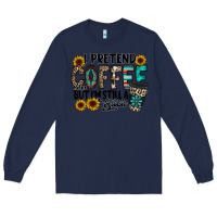 Navy i pretend coffee Long Sleeve Tee - RacoonDesign