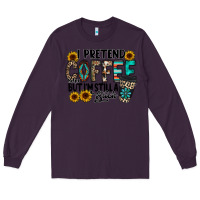 Plum i pretend coffee Long Sleeve Tee - RacoonDesign