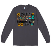 Smoke i pretend coffee Long Sleeve Tee - RacoonDesign