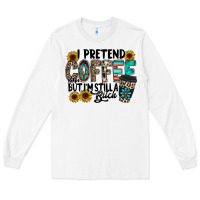 White i pretend coffee Long Sleeve Tee - RacoonDesign
